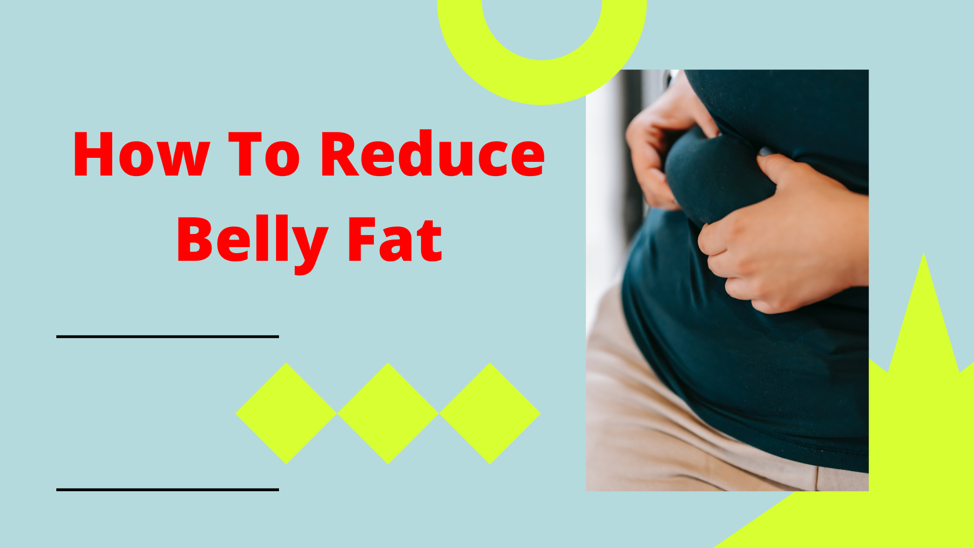 How To Reduce Belly