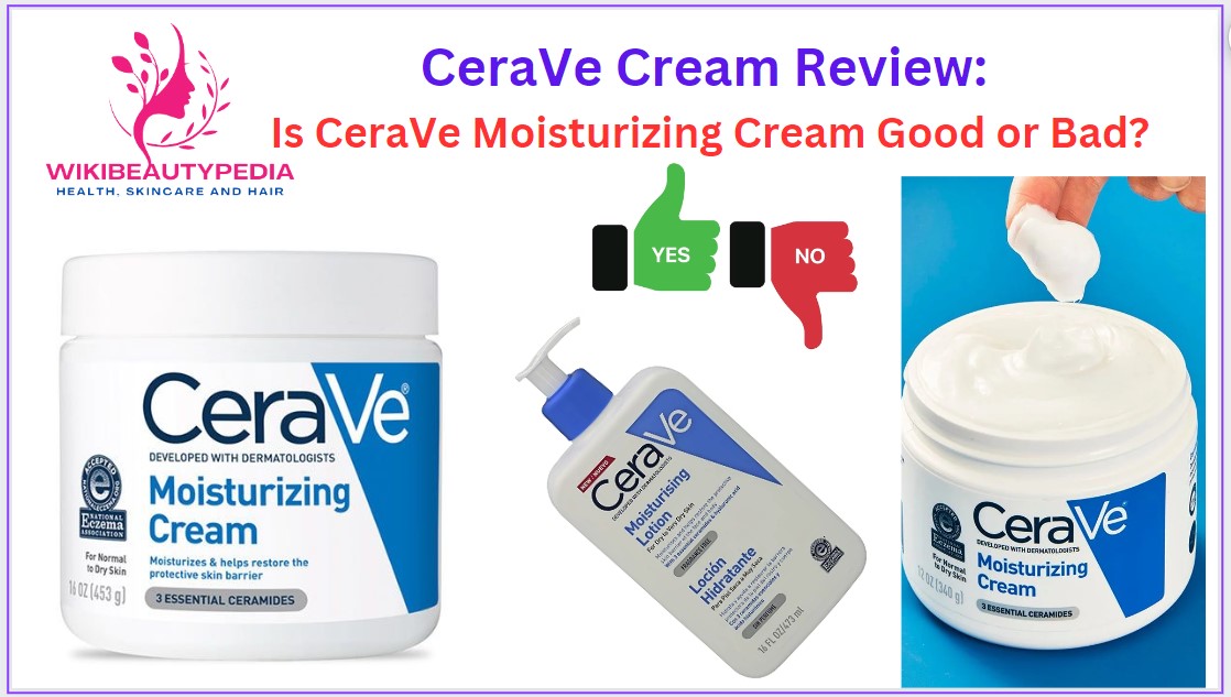 CeraVe Cream Review
